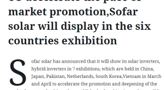 To Accelerate the Pace of Market Promotion,Sofar Solar Will Display in the Six Countries Exhibition