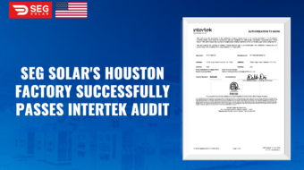 SEG Solar’s Houston Factory Successfully Passes Intertek Audit