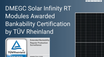 DMEGC Solar Infinity RT Modules Awarded Bankability Certification by TÜV Rheinland